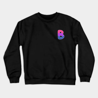 BI pride B Crewneck Sweatshirt